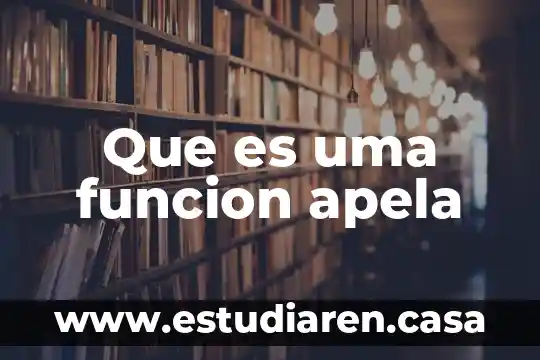 Que es uma funcion apela