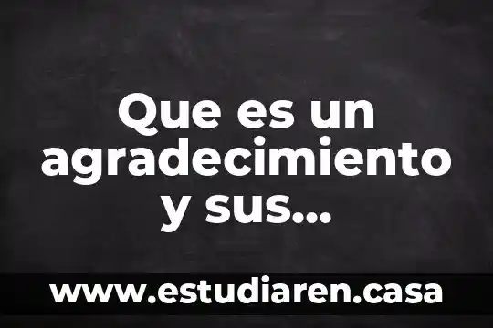 Que es la eugenesia y sus caracteristicas 6 Que es un agradecimiento y sus caracteristicas