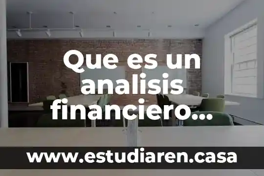 Que es el patrimonio cultural y como se divide 5 Que es un analisis financiero como se divide