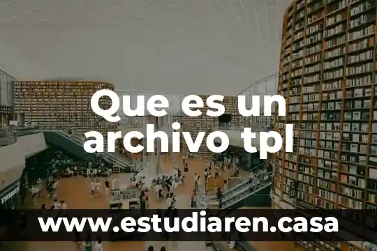 Que es un archivo ensobretado 5 Que es un archivo tpl