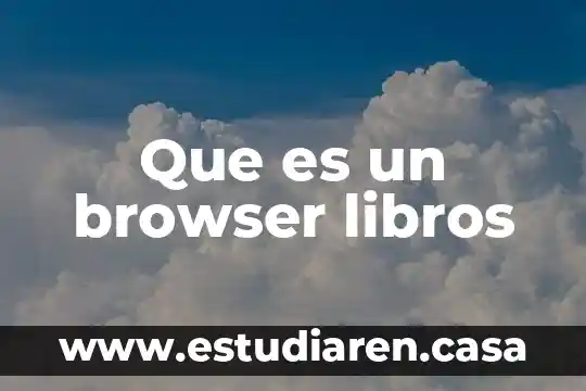 Que es la intervención logopédica libros 3 Que es un browser libros