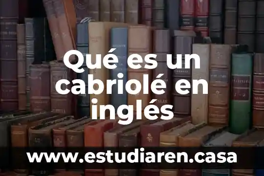 Qué es un cabriolé en inglés