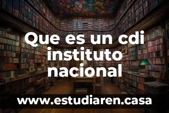 El instituto de investigación de Capgemini que es 8 Que es un cdi instituto nacional