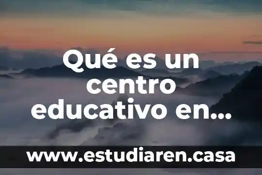 Qué es la inversión extranjera directa en Colombia 6 Qué es un centro educativo en Colombia