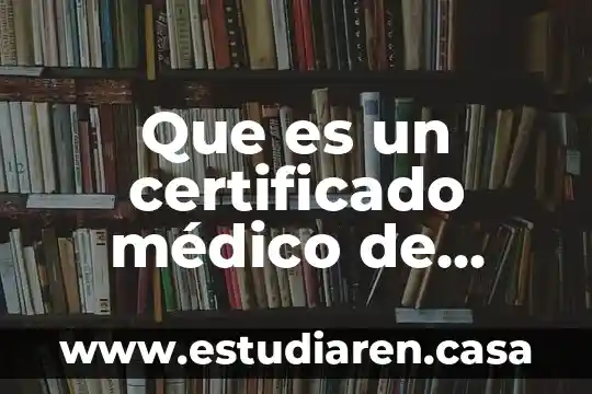 Que es un certificado médico de buena salud