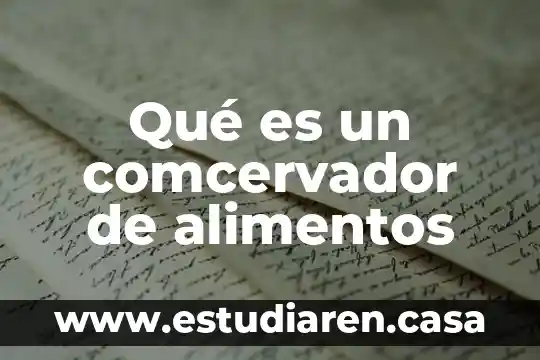 Que es la determinacion de bacterias mesofilicas en alimentos 3 Qué es un comcervador de alimentos
