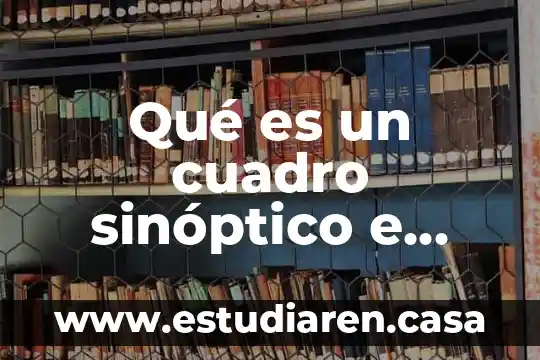 Que es cuadro sinoptico de las medidas cautelares 7 Qué es un cuadro sinóptico e imágenes