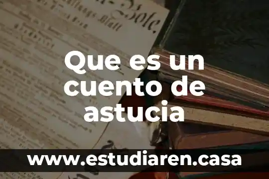 Que es un cuento de astucia