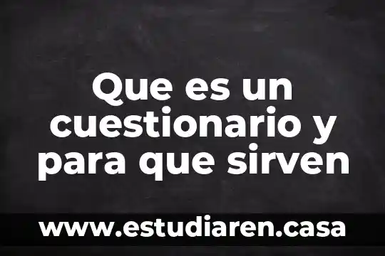 Que es la androgenos y para que sirven 8 Que es un cuestionario y para que sirven