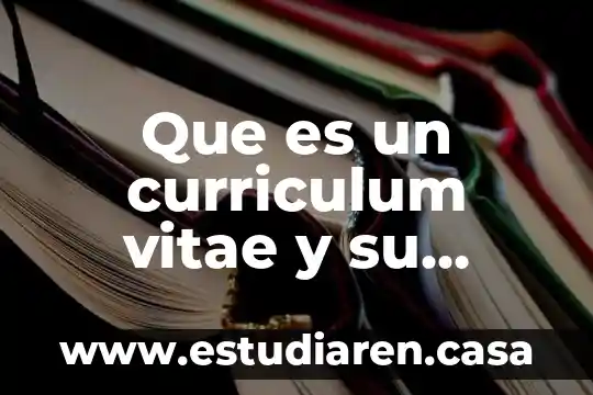 Que es un curriculum vitae y su funcion