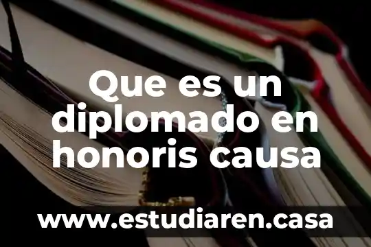 Que es un diplomado en honoris causa