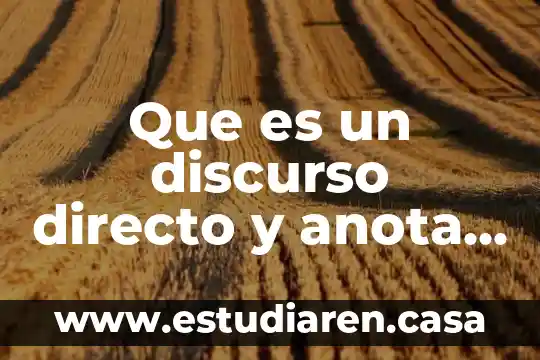 Qué es un prólogo y su ejemplo 3 Que es un discurso directo y anota un ejemplo