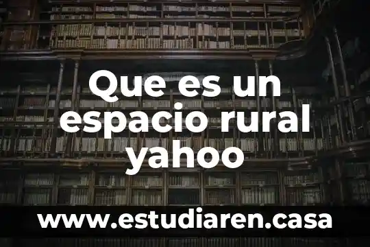Que es la paradoja hidrostatica de stevin yahoo 6 Que es un espacio rural yahoo