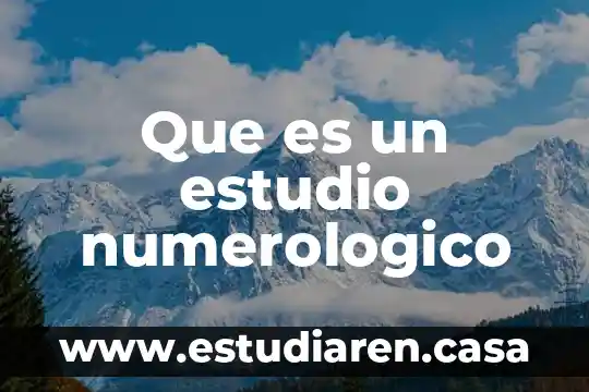 Qué es un objeto de estudio 5 Que es un estudio numerologico