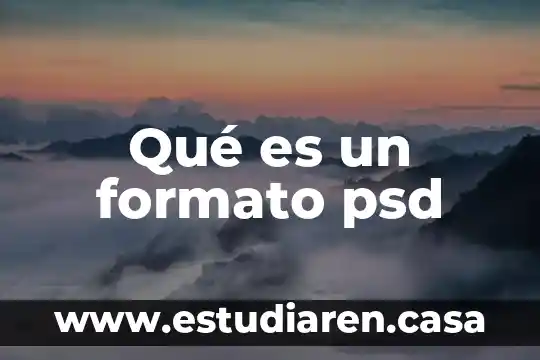 Que es ptt formato 6 Qué es un formato psd