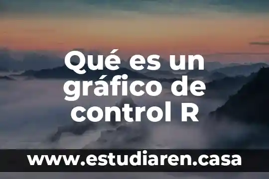 Qué es un gráfico de control R