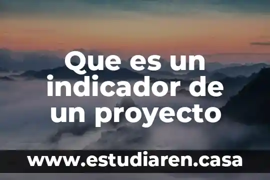 Que es el indicador ema 6 Que es un indicador de un proyecto