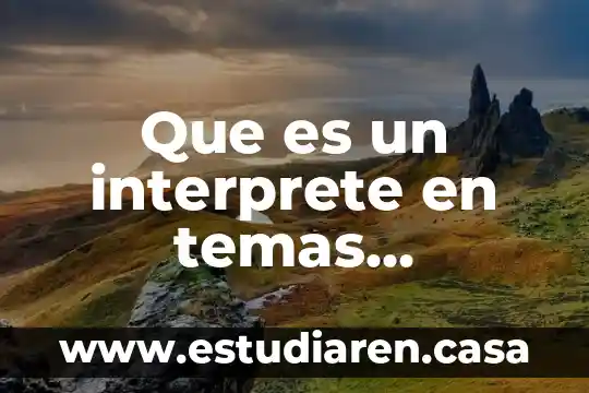 Que es localidad en la ciudad de mexico 8 Que es un interprete en temas informatica