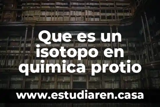 Qué es paladio en química 4 Que es un isotopo en quimica protio