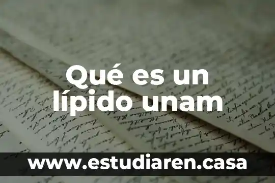 Qué es un lípido unam