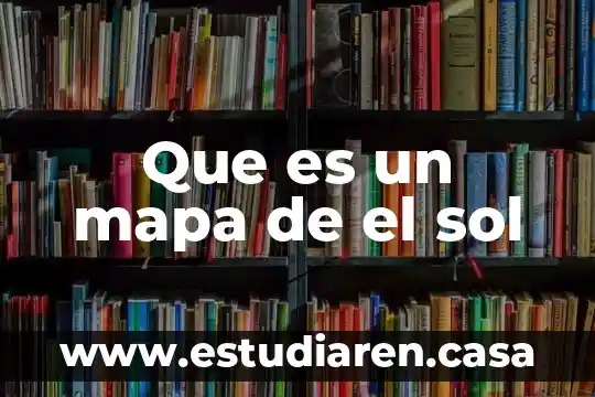 Que es un mapa de el sol