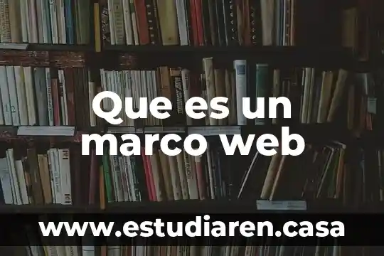 Que es el contenido de un texto ejemplo 4 Que es un marco web