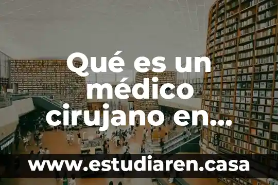 Qué es patología en biología 3 Qué es un médico cirujano en patología clínica