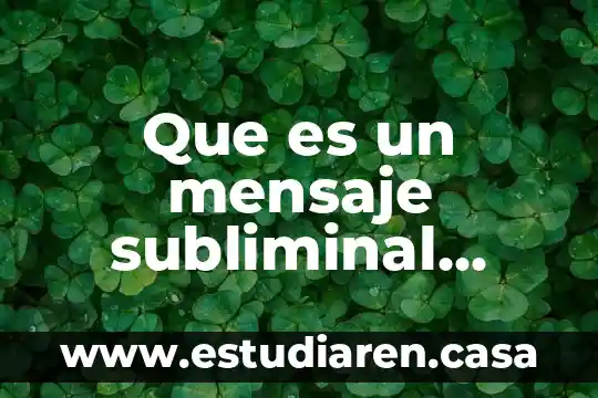 Que es un mensaje subliminal ejemplo