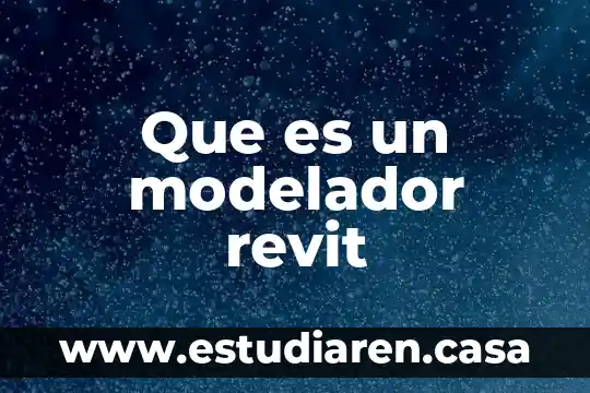 Que es un modelador revit
