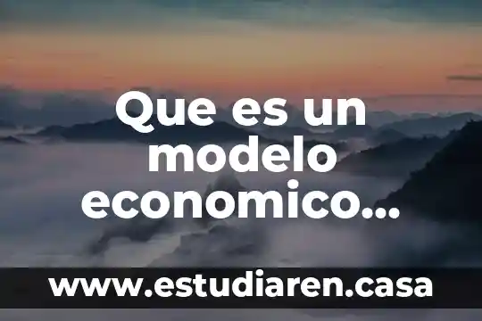 Que es un modelo economico slideshare