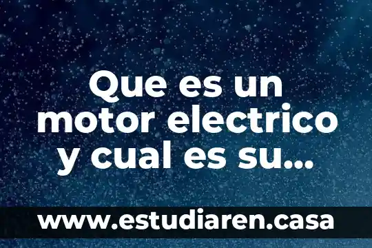 Que es un motor electrico y cual es su simbolo