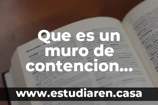 Qué es mecánica de suelos 5 Que es un muro de contencion mecanica de suelos aplicada