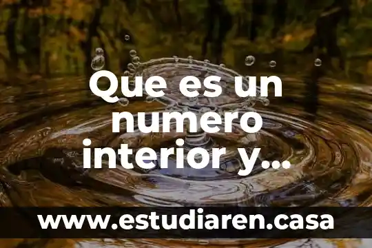 Que es un numero interior y exterior para la ujat