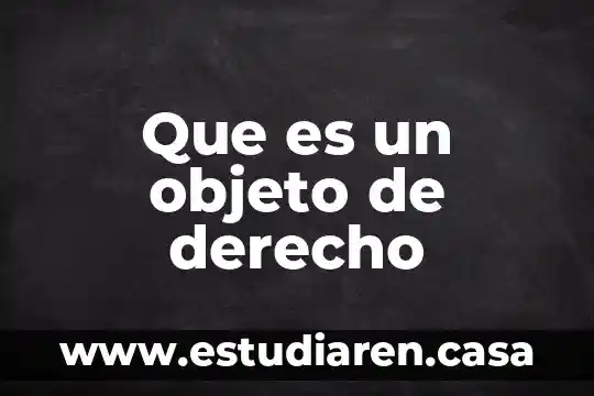 Que es un objeto de derecho