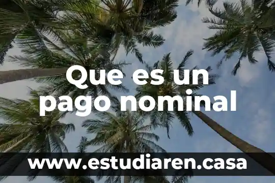 Que es pago bloqueado 5 Que es un pago nominal