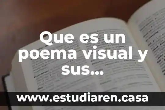 Que es un poema visual y sus caracteristicas
