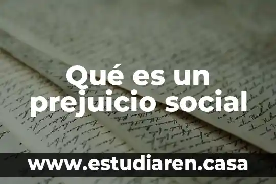 Qué es un prejuicio social