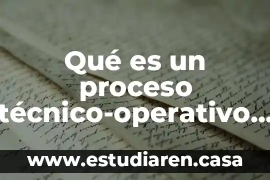 Qué es la viabilidad de un proyecto empresarial 8 Qué es un proceso técnico-operativo para un proyecto