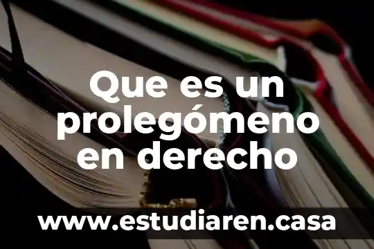Que es el enriquecimiento ilicito en derecho fiscal 7 Que es un prolegómeno en derecho