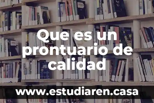 Que es sop en calidad 8 Que es un prontuario de calidad