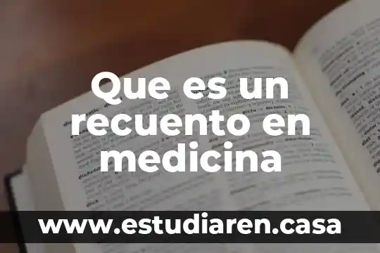 Que es un recuento en medicina