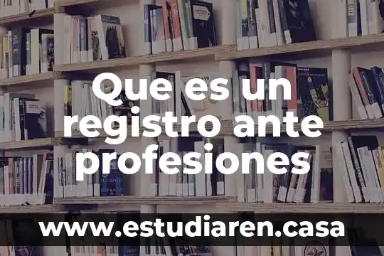 Que es el registro ante la shcp 7 Que es un registro ante profesiones