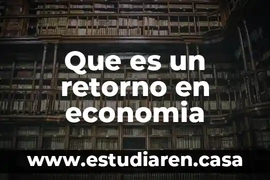 Qué es rating en economía 5 Que es un retorno en economia