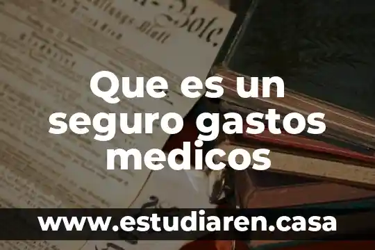 Gastos de mano de obra directa que es 3 Que es un seguro gastos medicos