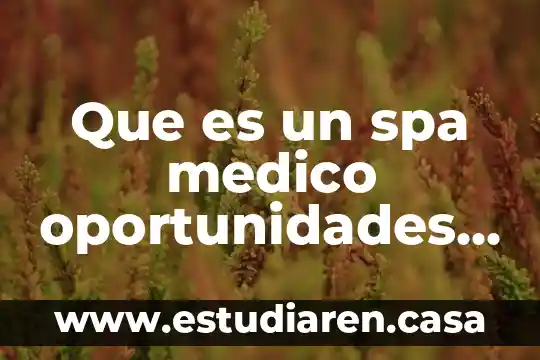Que es el circulo de poder personal 6 Que es un spa medico oportunidades de trabajo