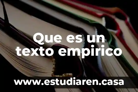 Que es un texto empirico