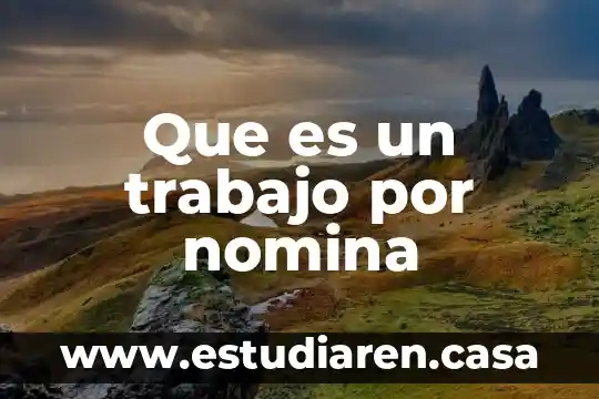 Que es un trabajo por nomina