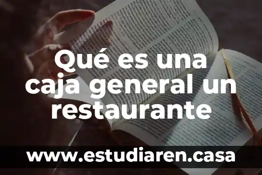 Que es un stand de servicio en un restaurante 6 Qué es una caja general un restaurante
