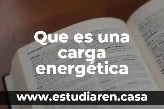 Que es una carga energética