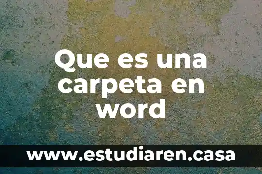 Que es fondo word 2016 7 Que es una carpeta en word